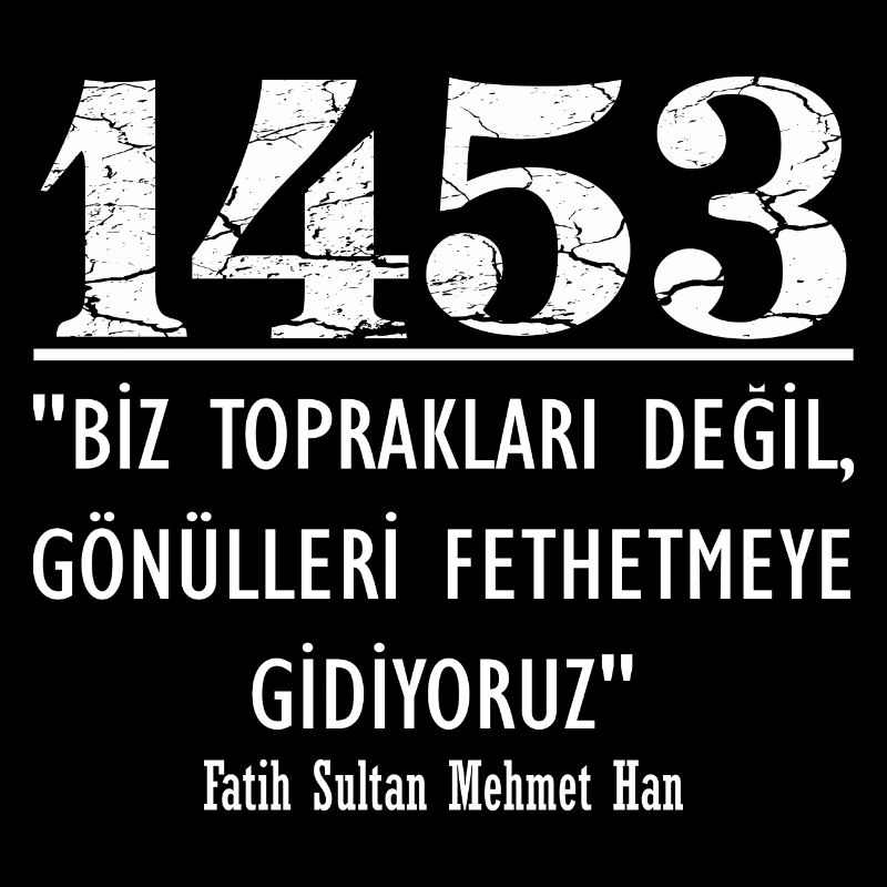 Citation de Fatih Sultan Mehmet Han 1453