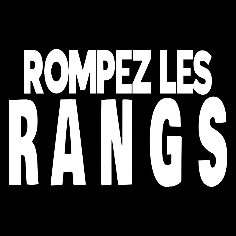 rompez les rangs