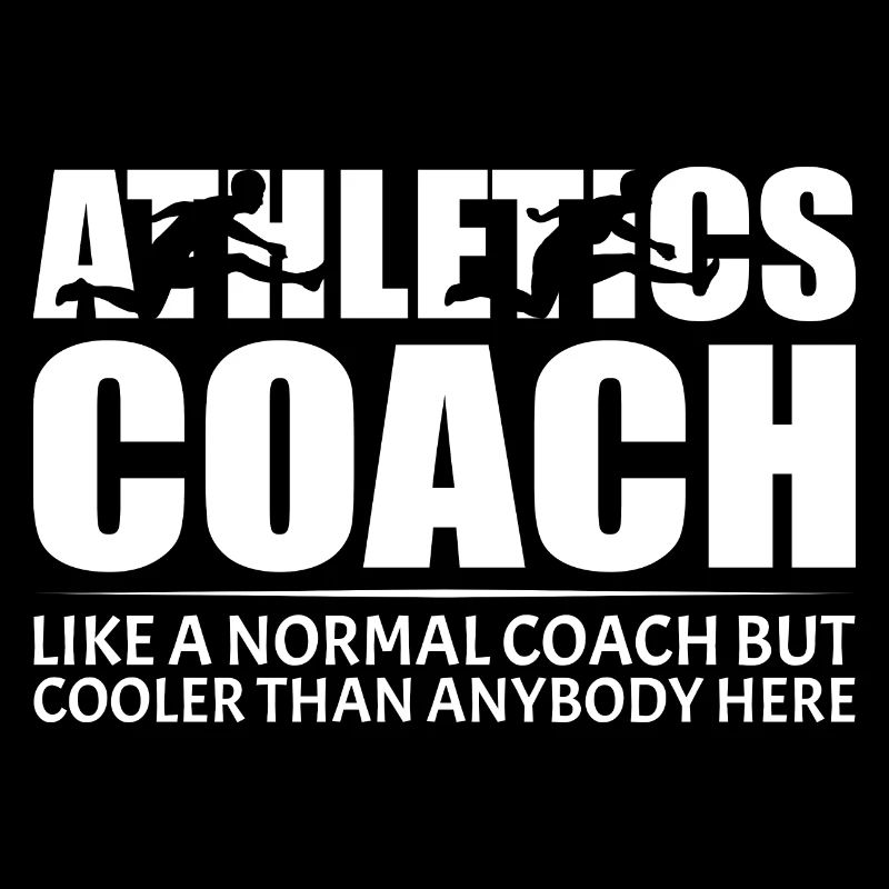 Athletics Athletics Coach Athlete Saying