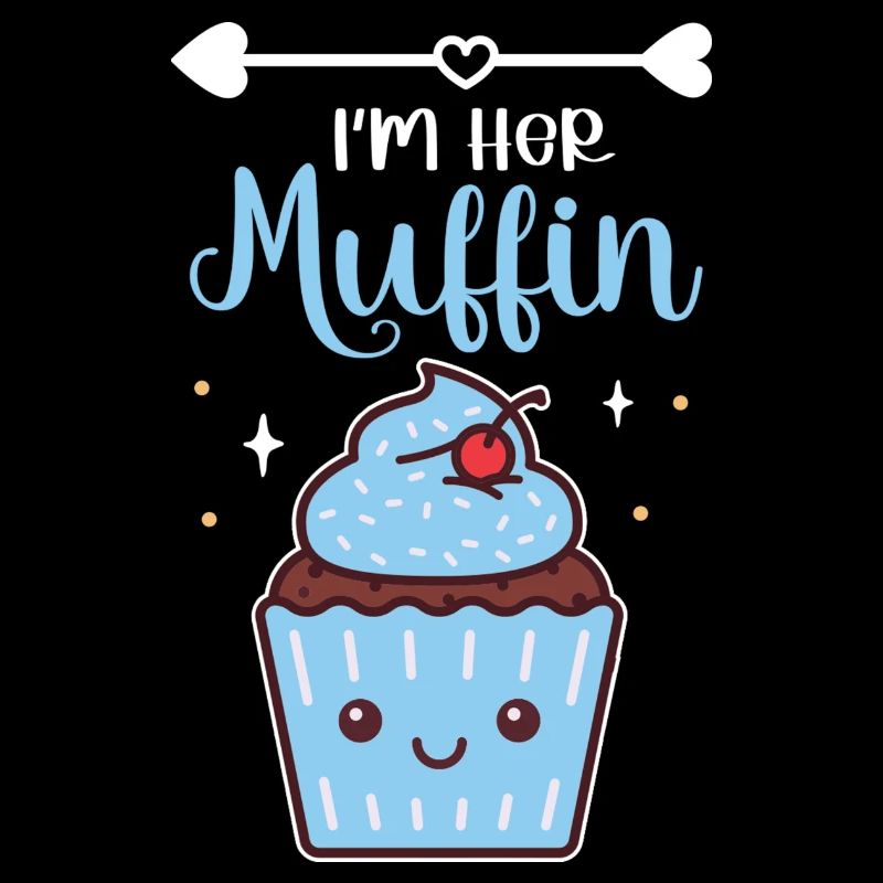Je suis son muffin Baking Cute Cupcake Enthusiast passé