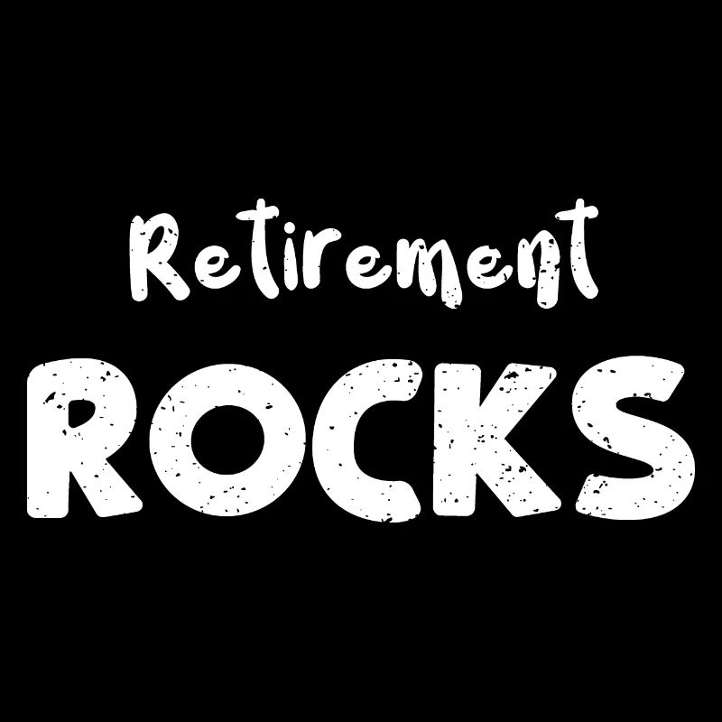 Retirement Rocks - Retirement