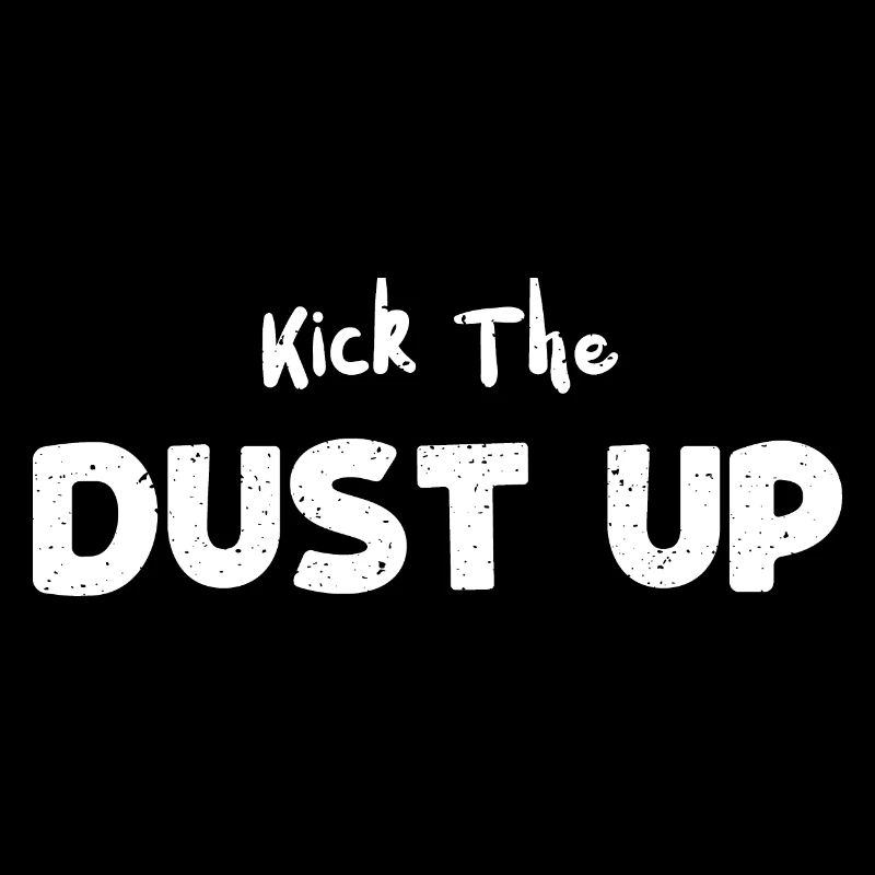 Kick The Dust Up - Texas