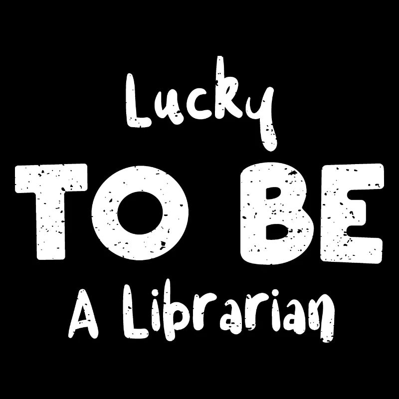 Lucky To Be A Librarian - Reading