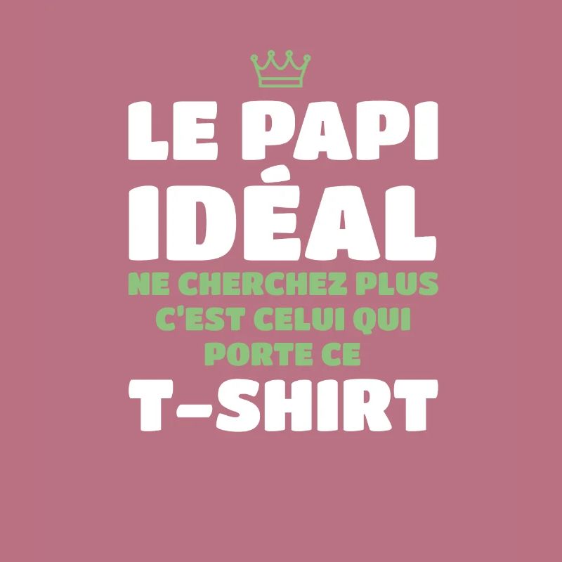 Le Papi idéal ne cherchez plus c'est moi