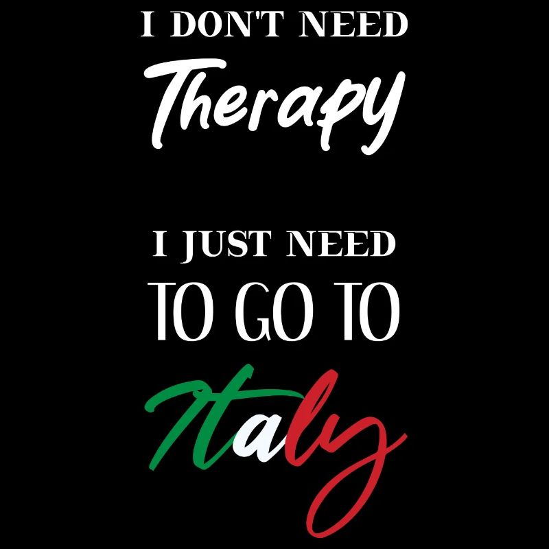 Italy Funny Gift Idea Therapy Saying