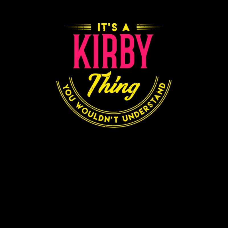 Es ist ein Kirby Ding Nachname Nachname Stolz
