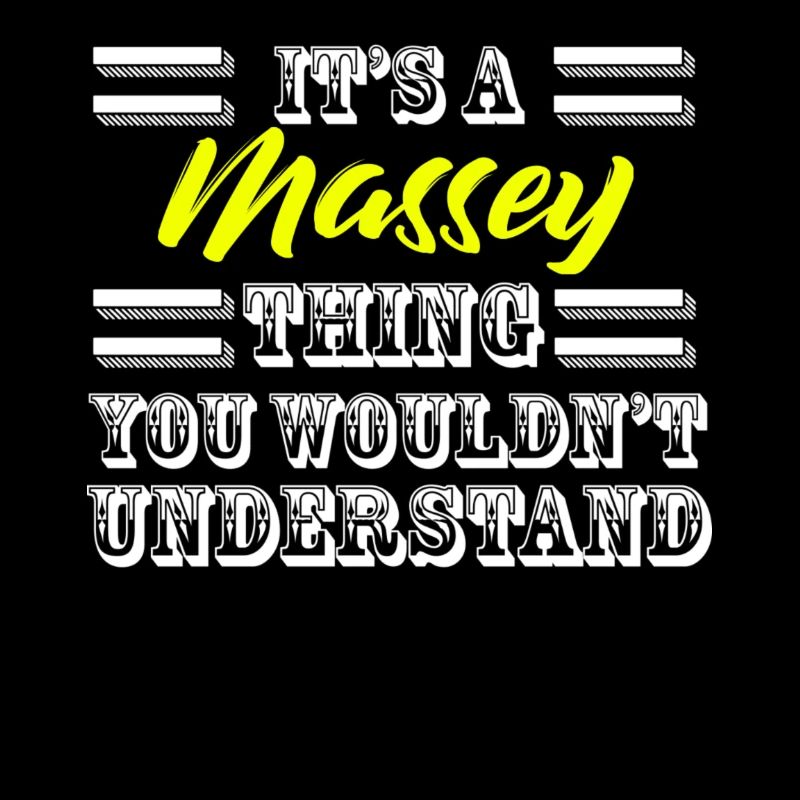 Its A Massey Thing Nachname Nachname Stolz
