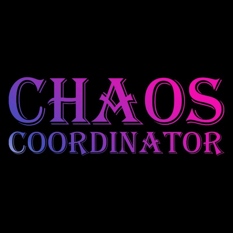 Chaos Coordinator Kindergarten Teacher Babysitter