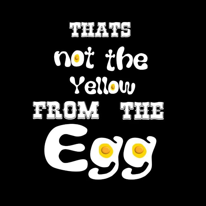 Denglisch Thats not the Yellow from the Egg