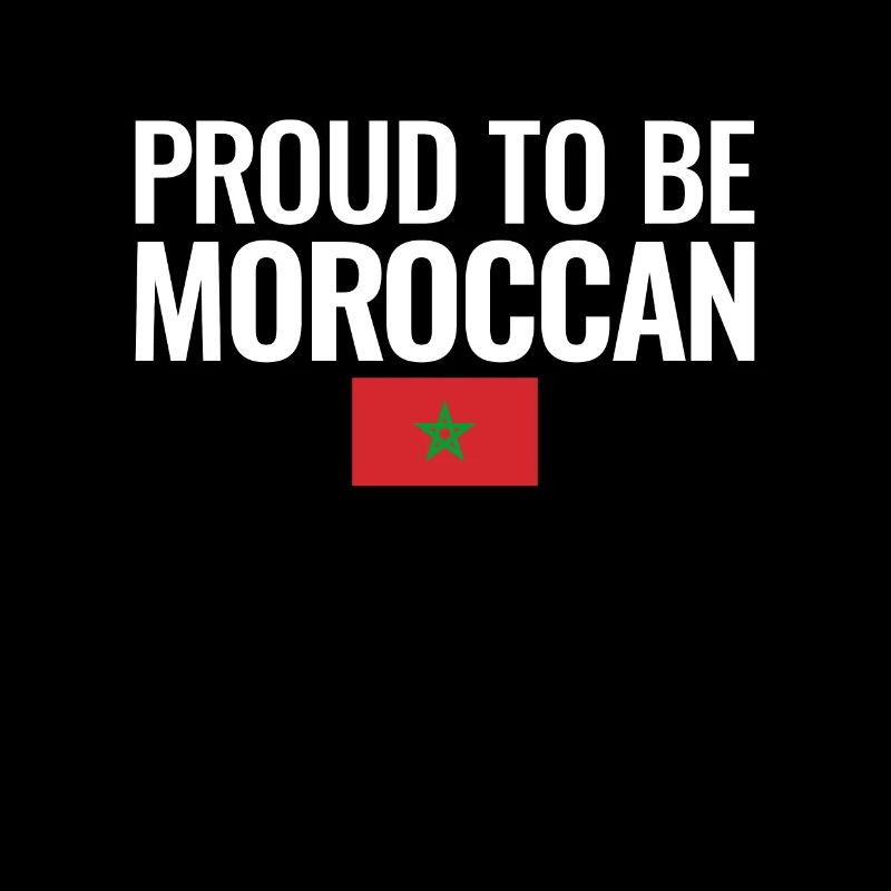 Proud To Be Moroccan Morocco Flag Moroccan