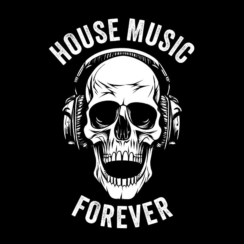 HOUSE MUSIC FOREVER