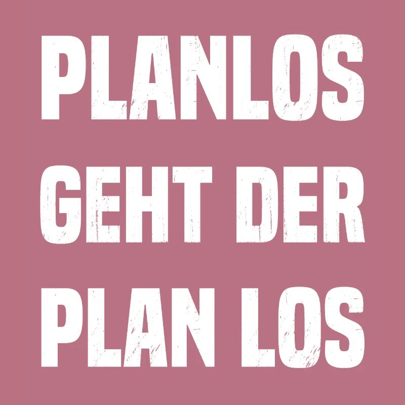 planlos geht der Plan los