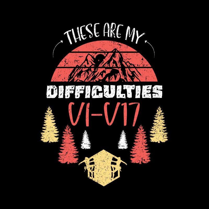 These Are My Difficulties V1-V17 Rock Climbing Bou