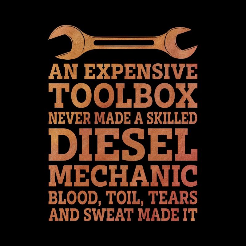 An Expensive Toolbox Never Made A Skilled Diesel M