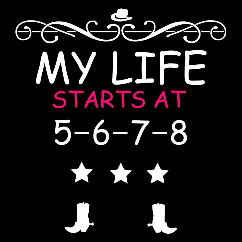 Linedance Life starts at 5 6 7 8