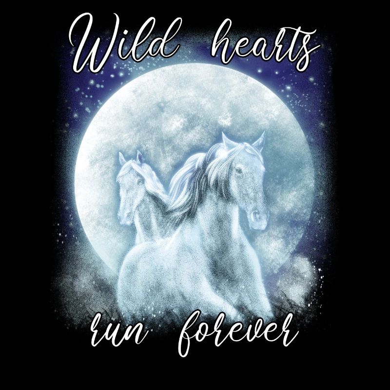 Wild Hearts Run Forever Mystische Pferde Freunde