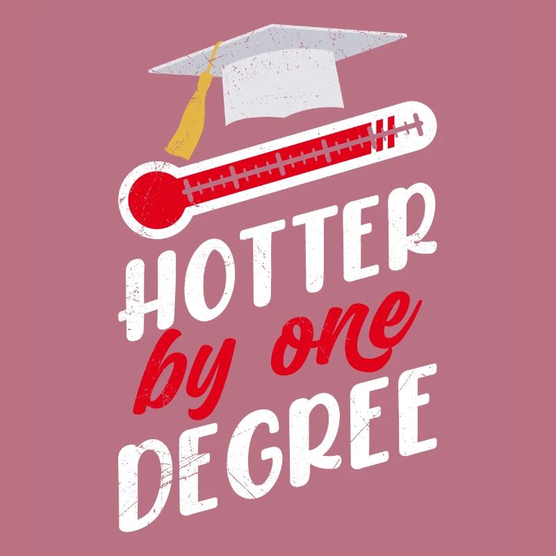 Hotter by one Degree Master Bachelor Abschluss