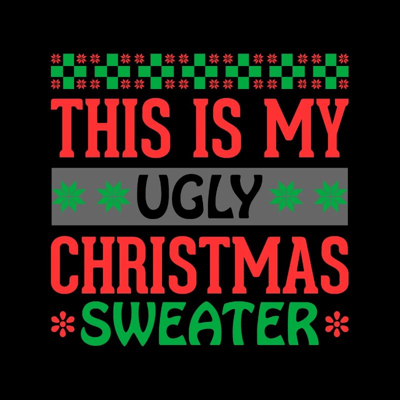 This Is My Ugly Christmas Design