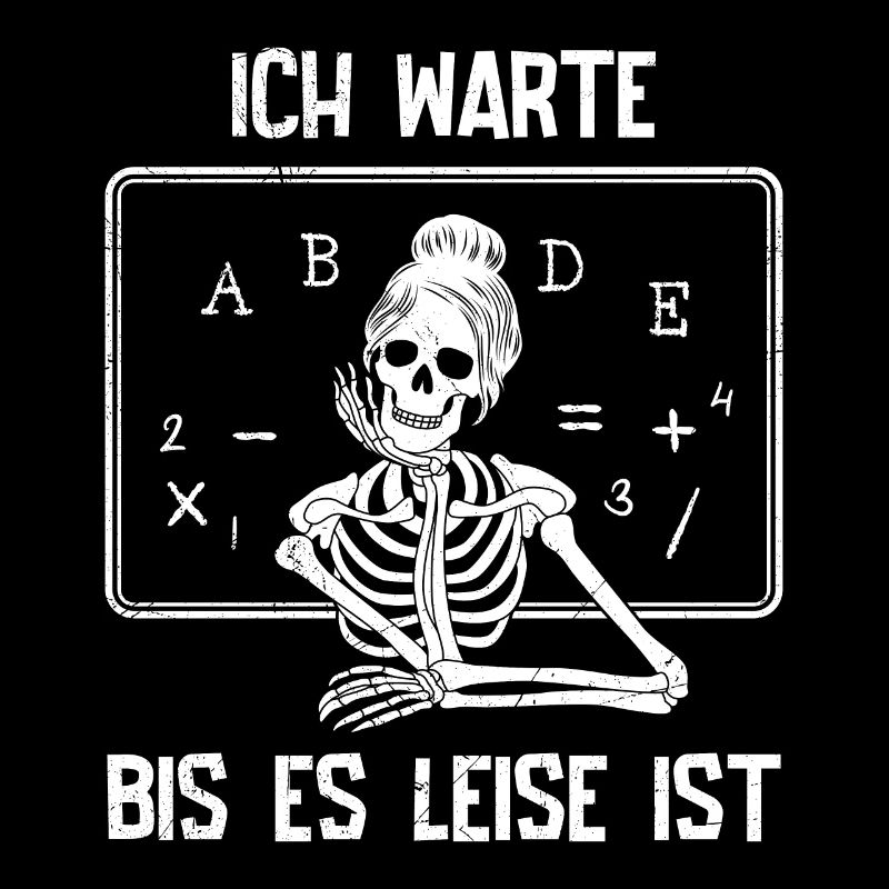 Ich warte bis es leise ist Lehrer Lehrerin