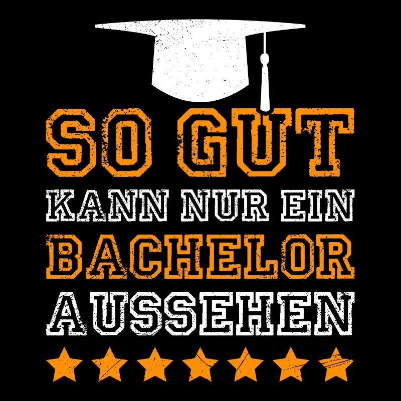 So sieht nur ein Bachelor aus Bachelor Abschluss