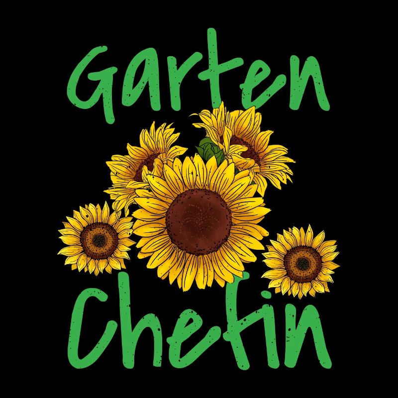 Garten Chefin Sonnenblumen Gartenfreundin Blumen