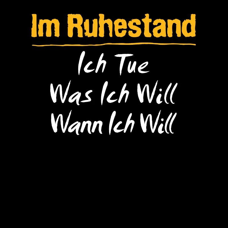 Rentner Im Ruhestand Ich tue Was ich Will Rente