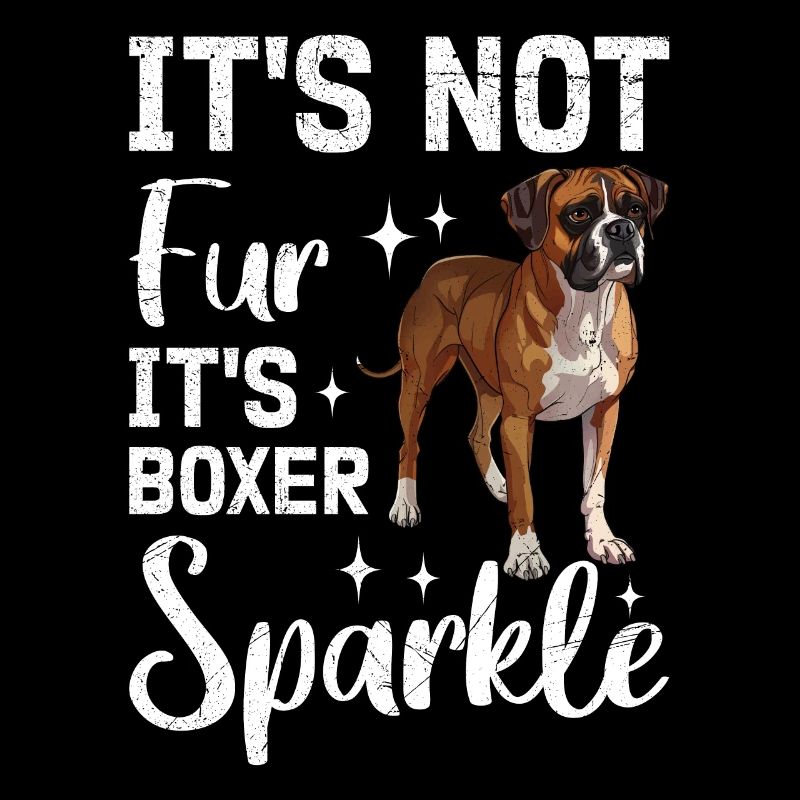 German Boxer NO FUR IT'S BOXER MAGIC