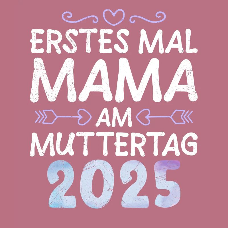 Werdende Mutter ERSTES MAL MAMA AM MUTTERTAG