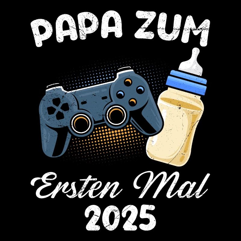 PAPA ZUM ERSTEN MAL 2025 1. Vatertag Werdender