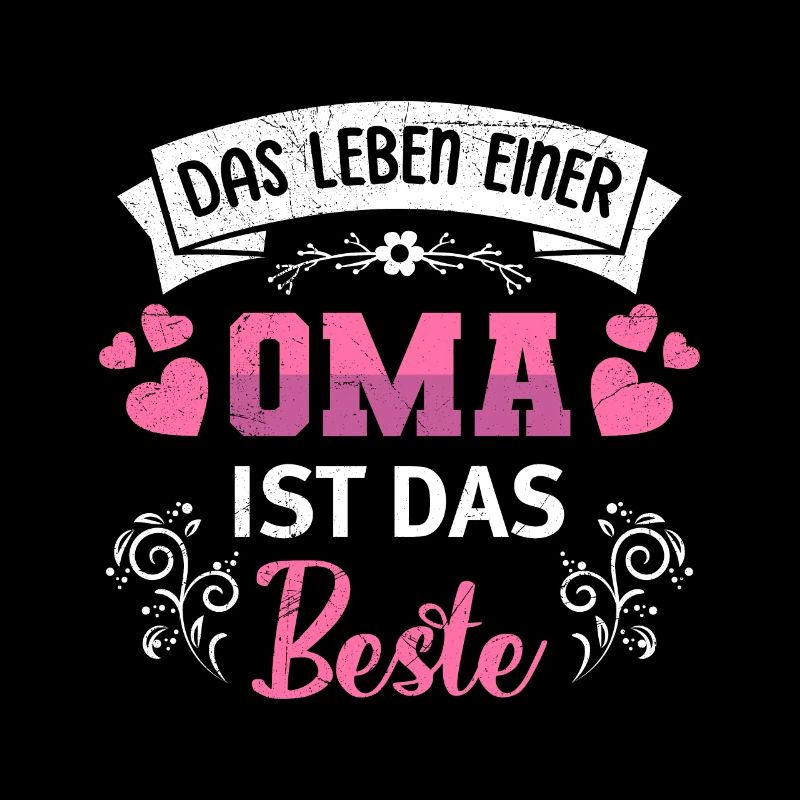 Rentnerin DAS LEBEN EINER OMA IST DAS BESTE