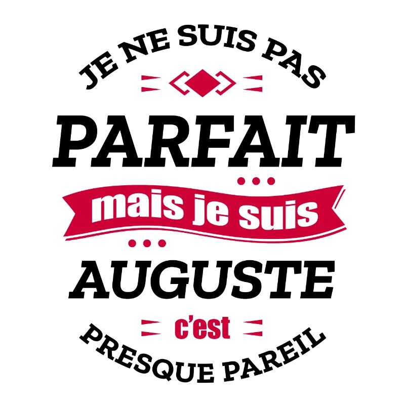 AUGUSTE PARFAIT - PRENOM AUGUSTE