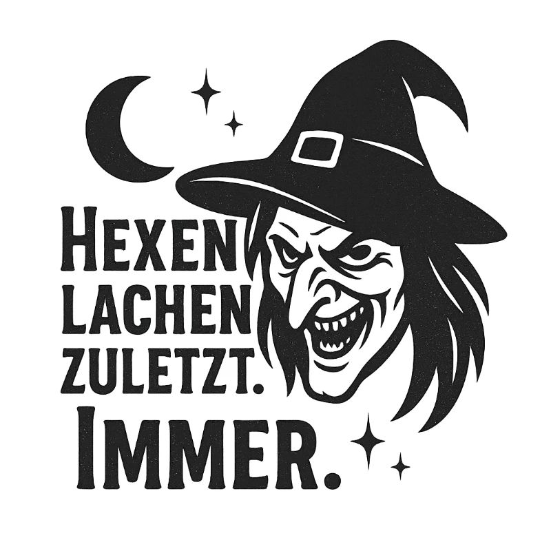 Witch laughs last Always