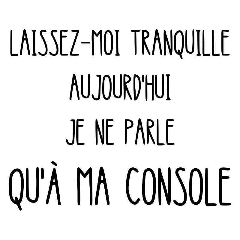 laissez-moi tranquille