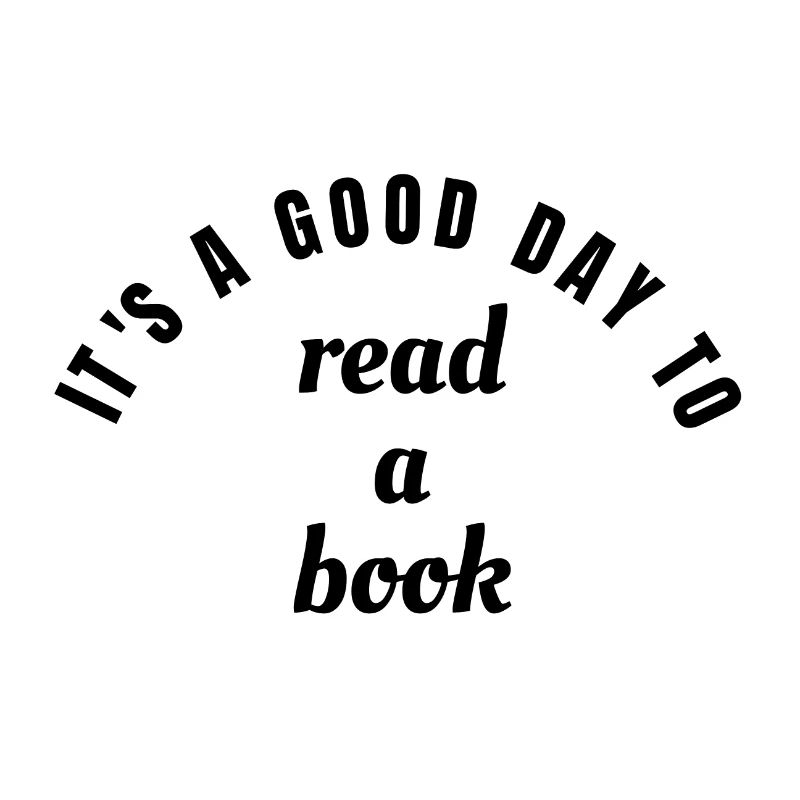 It is a good day to read a book