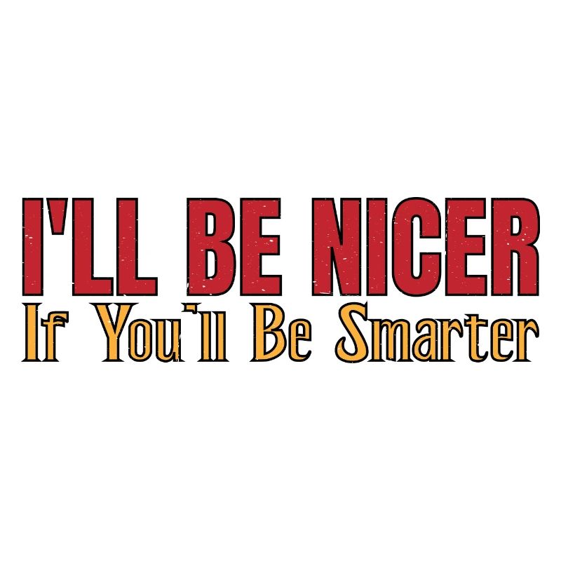Je serai plus gentil si tu seras plus intelligent 3