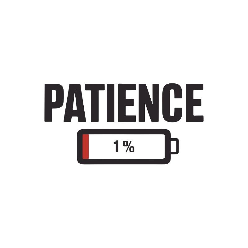 Battery Battery Patience Work Stress