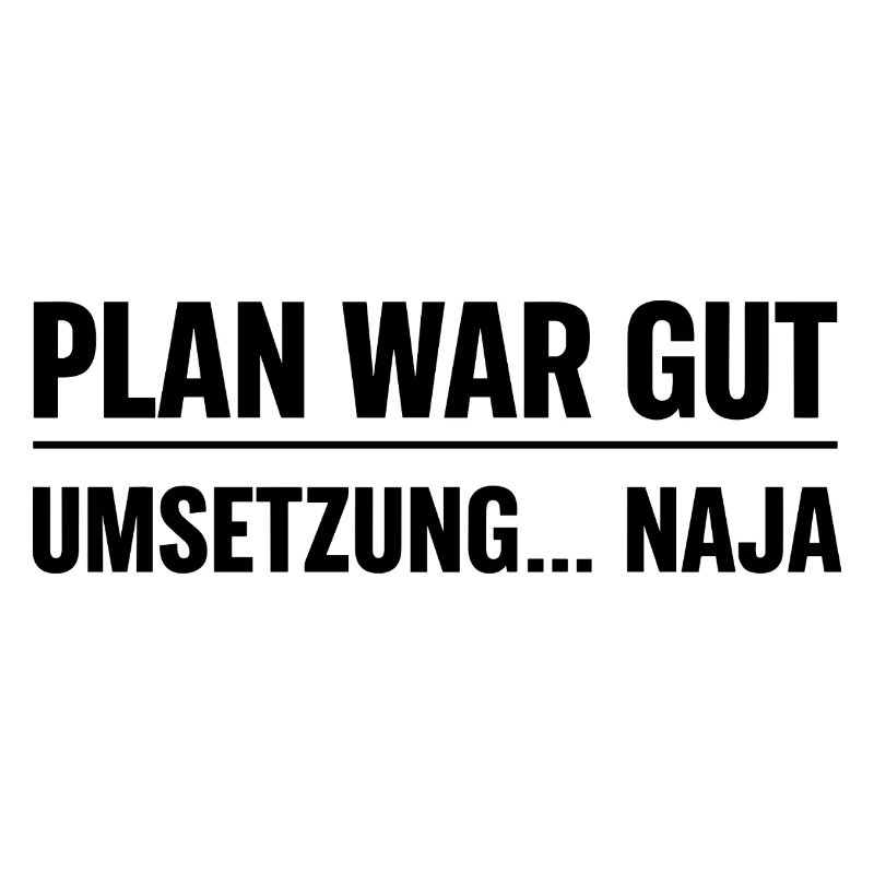 Plan war gut – Umsetzung… naja 