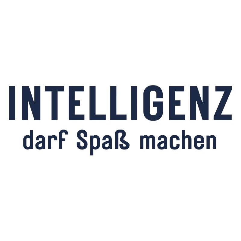 Intelligenz darf Spaß machen Statement Design