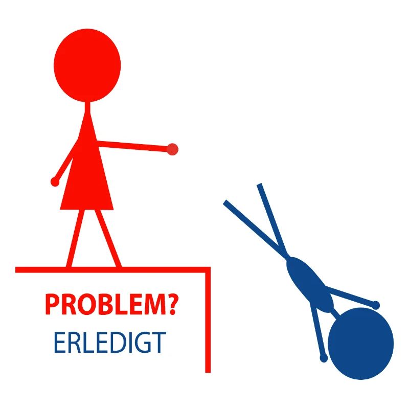 Funny saying – problem? Done!