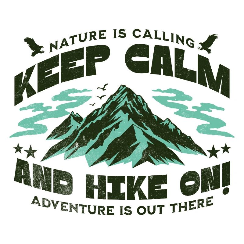 Keep Calm and Hike on