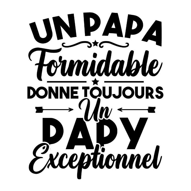 un papa formidable donne un papy exceptionnel