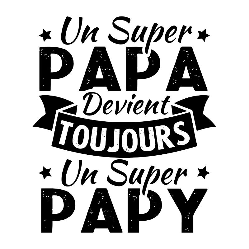 Un super papa devient toujours un super papy