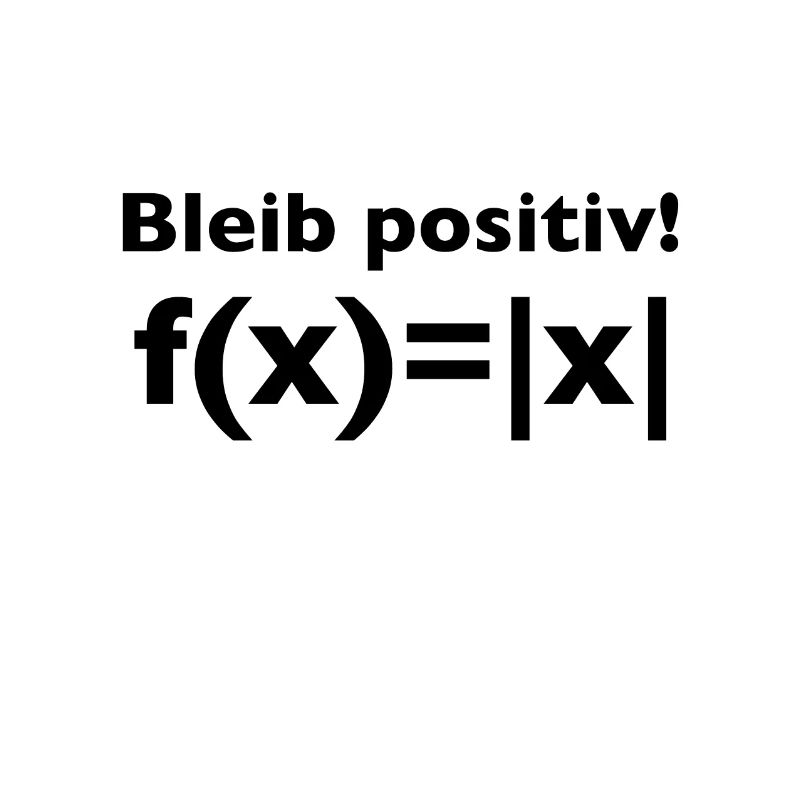 Stay Positive Math Teacher Function