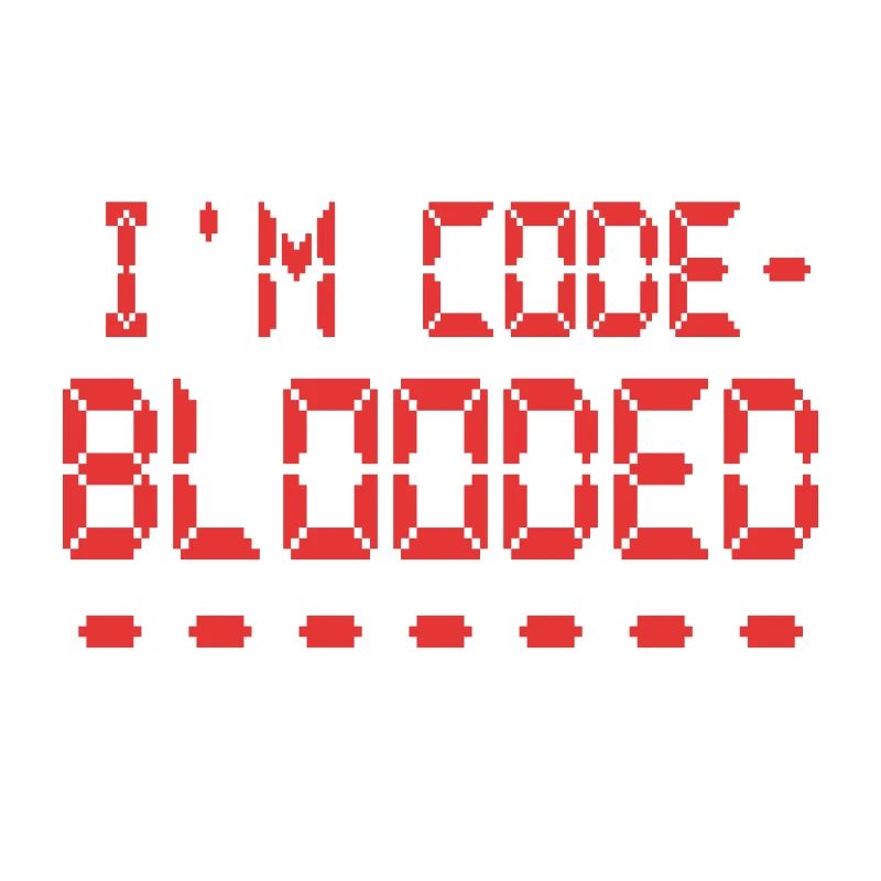 Computer Programming I'm Code Blooded Programmer