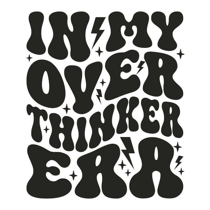 Dans mon ère Overthinker Overthink