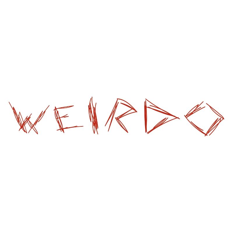 Weirdo Weird Emo Grappige uitspraken