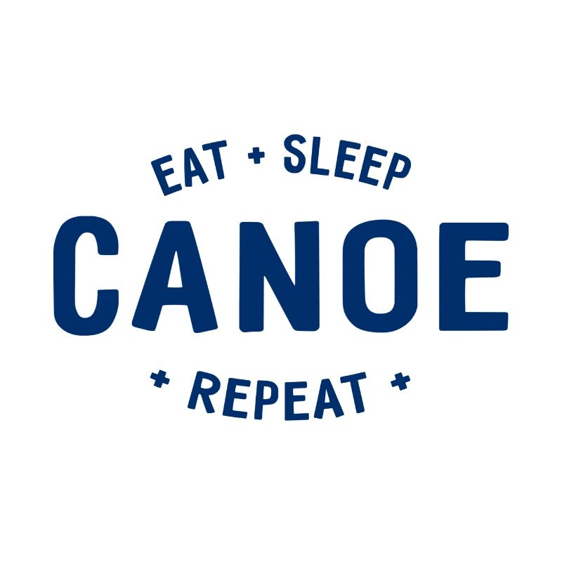 Manger dormir Canoë Répéter - Pagayer - Pagayer - Canoë