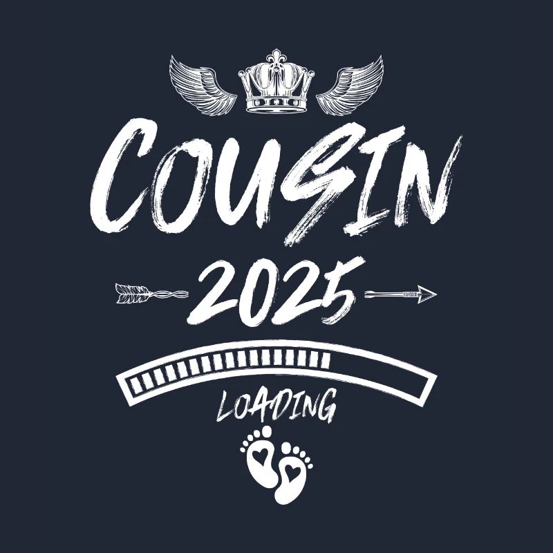 Cousin 2025 Loading Saying