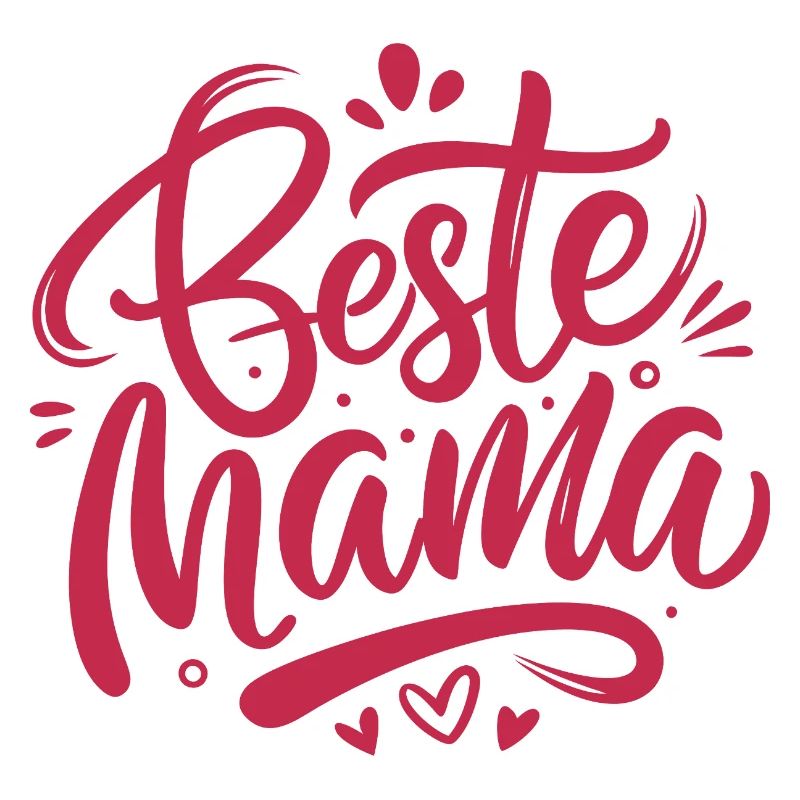 Beste Mama - Muttertag - Spruch