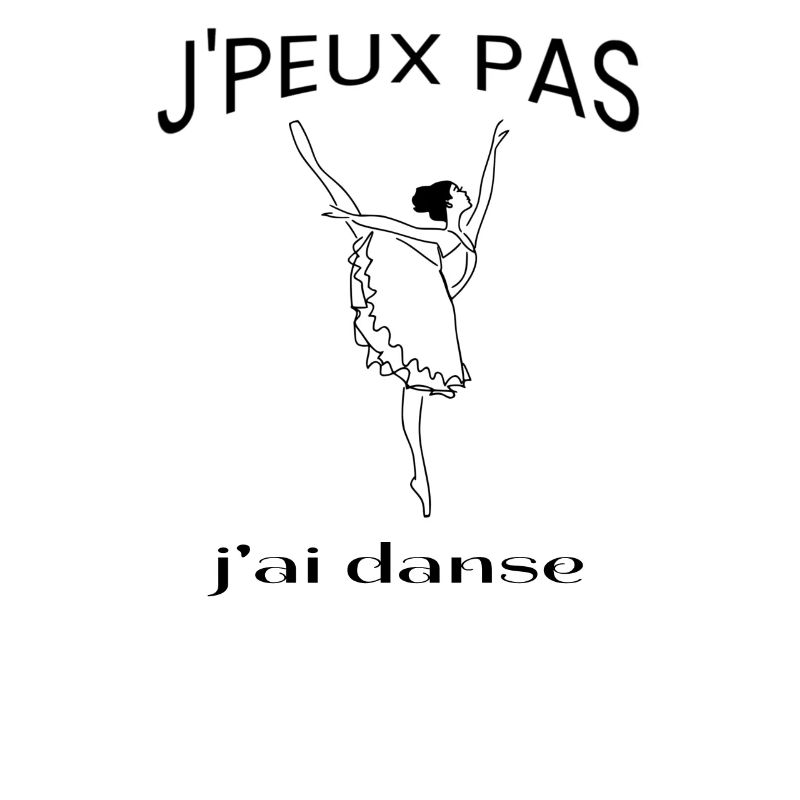 J'Peux Pas J'ai Danse Ballet